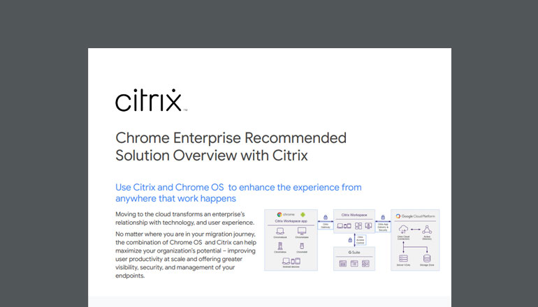 Article Chrome Enterprise Recommended Solution Overview with Citrix Image