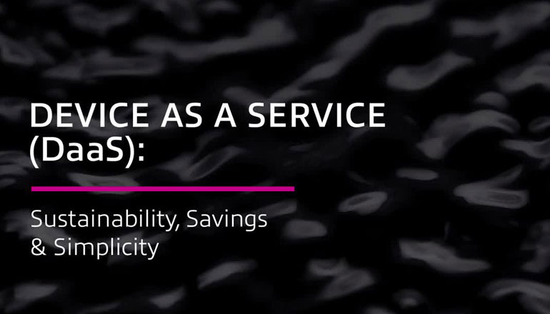 Article Device as a Service (DaaS): Sustainability, Savings & Simplicity Image