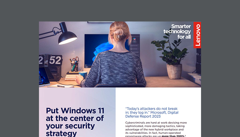 Article Put Windows 11 at the Center of Your Security Strategy Image