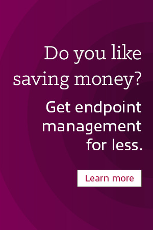 Ad: Do you like saving money? Get endpoint management for less. Learn more.