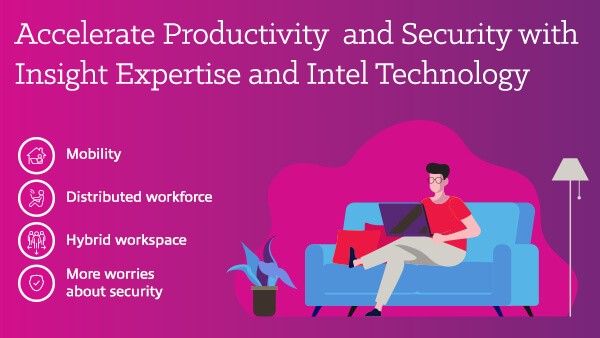 Accelerate productivity and security with Insight expertise and Intel technology infographic thumbnail