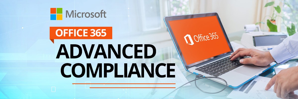 Office 365 Advanced Compliance banner image