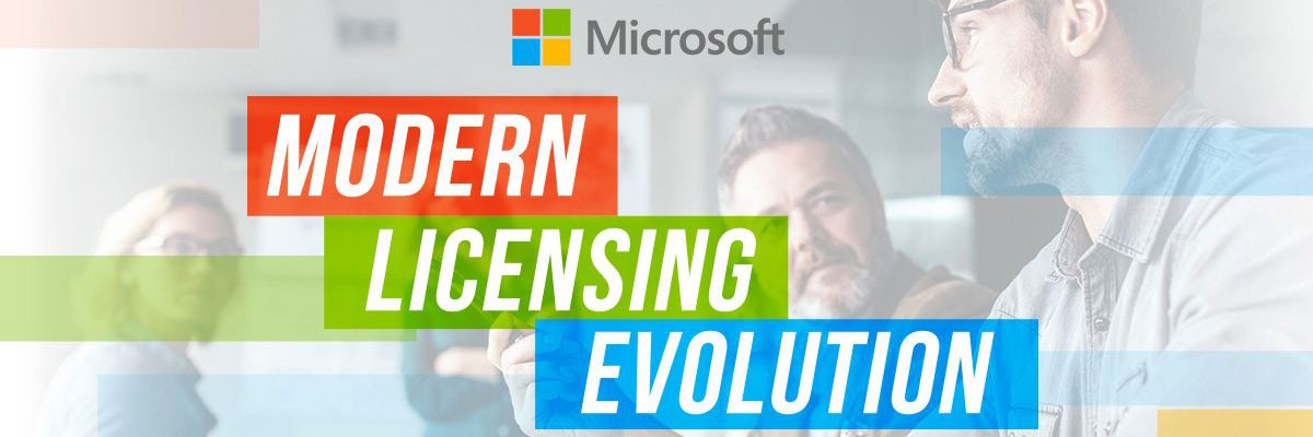 ﻿Microsoft Modern Licensing Evolution banner image