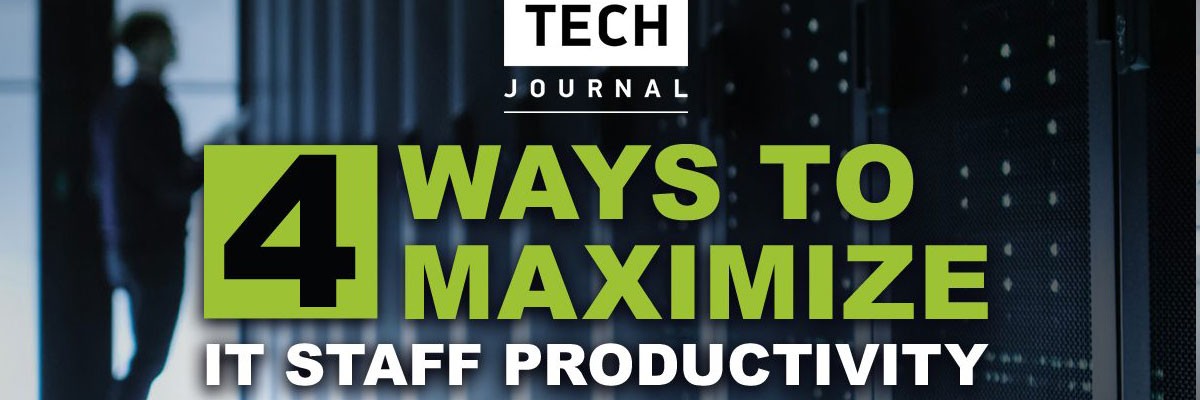 4 Ways to Maximize IT Staff Productivity banner image