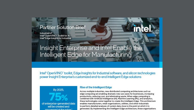 Thumbnail of Insight and Intel Enable the Intelligent Edge for Manufacturing