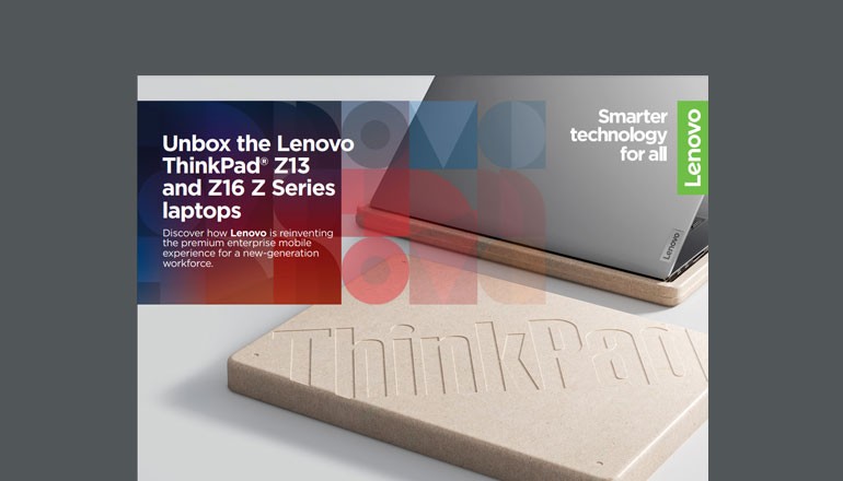 Unbox the Lenovo ThinkPad Z13 and Z16 Z Series Laptops Thumbnail of asset available to download below