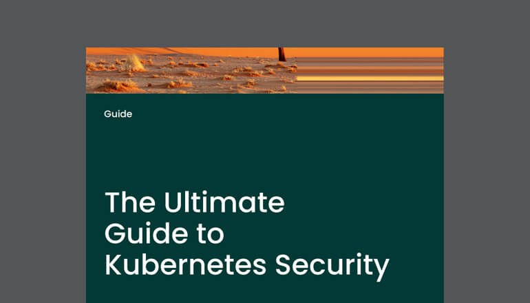 The Ultimate Guide to Kubernetes Security thumbnail