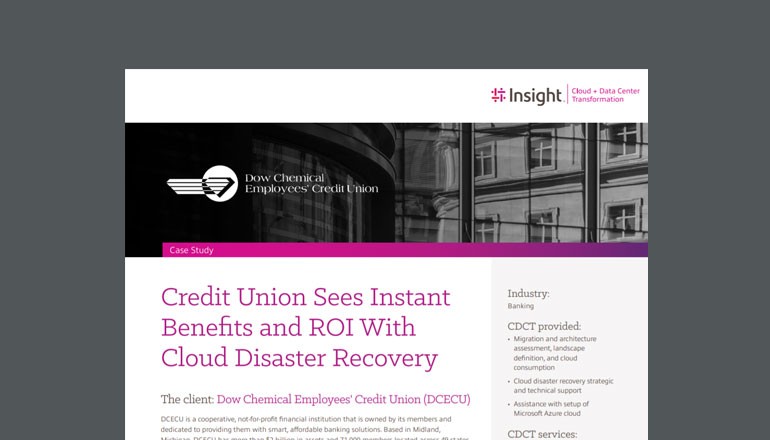 Credit Union Sees Instant Benefits and ROI With Cloud Disaster Recovery Thumbnail of asset available to download below
