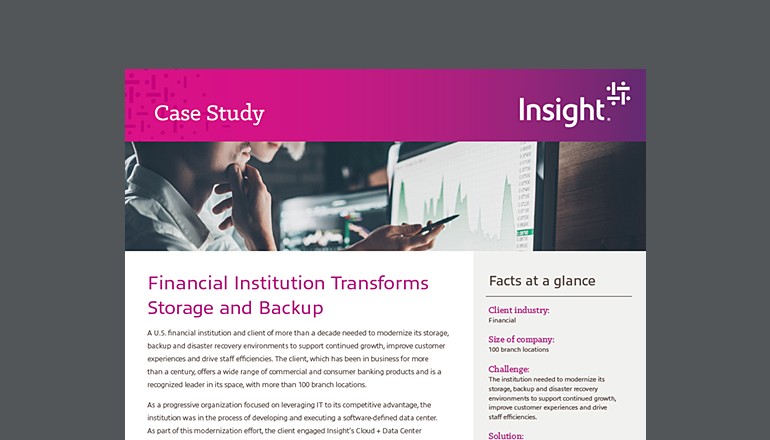 Financial Institution Transforms Storage and Backup Financial Institution Transforms Storage and Backup thumbnail
