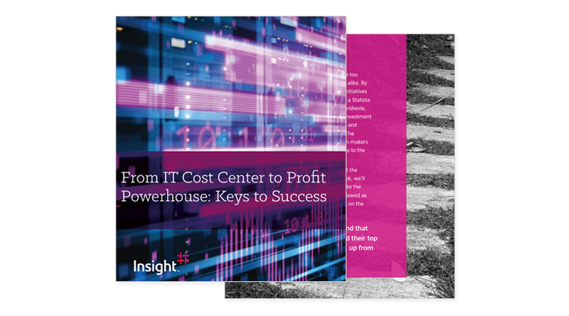 From IT Cost Center to Profit Powerhouse: Keys to Success Cover of ebook available to access by filling out the form on page.