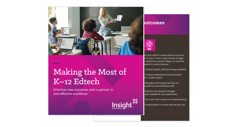 Making the Most of K–12 Edtech: Prioritizing New Outcomes With a Partner in Cost-Effective Excellence Cover of ebook available to access by filling out the form on page.